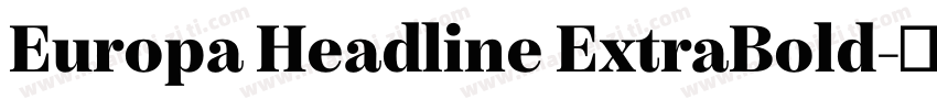 Europa Headline ExtraBold字体转换